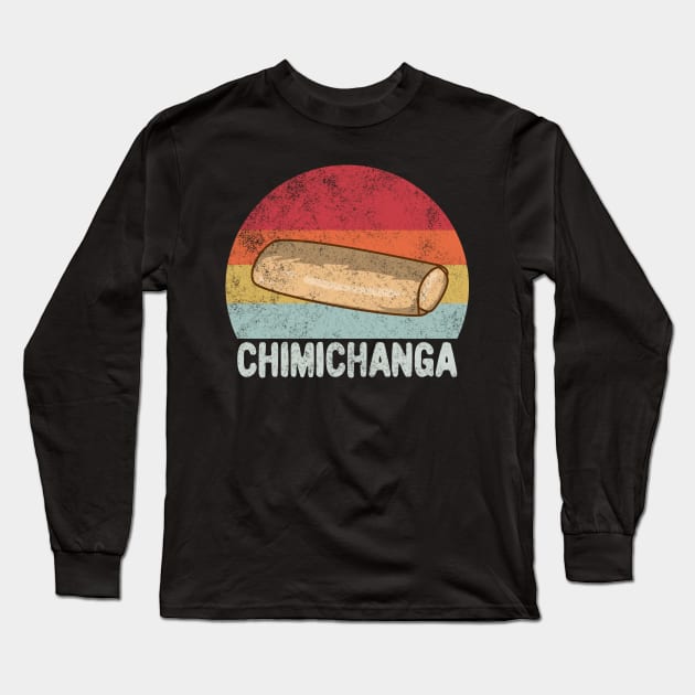 Retro Chimichanga Lovers Gift Long Sleeve T-Shirt by KawaiinDoodle